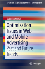 Optimization Issues in Web and Mobile Advertising - Subodha Kumar