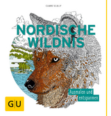 Nordische Wildnis - Scully, Claire