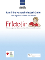 Fr1dolin Früherkennung von Typ 1 Diabetes und Hypercholesterinämie in Niedersachsen - Karin Lange, Olga Kordonouri, Thomas Danne