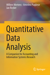 Quantitative Data Analysis - Willem Mertens, Amedeo Pugliese, Jan Recker