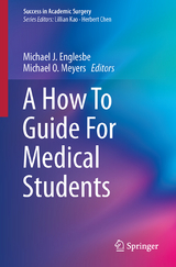 A How To Guide For Medical Students - 