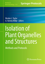 Isolation of Plant Organelles and Structures - 