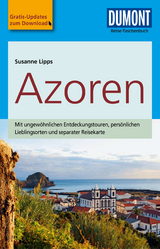 DuMont Reise-Taschenbuch Reiseführer Azoren - Susanne Lipps-Breda