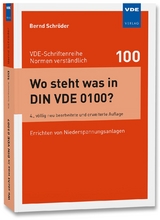 Wo steht was in DIN VDE 0100? - Bernd Schröder