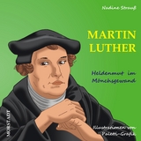 Martin Luther - Nadine Strauß