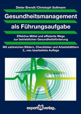 Gesundheitsmanagement als Führungsaufgabe - Brendt, Dieter; Sollmann, Christoph