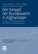 Der Einsatz der Bundeswehr in Afghanistan - 