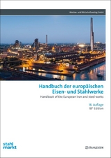 Handbuch der europäischen Eisen- und Stahlwerke - Montan- und Wirtschaftsverlag GmbH