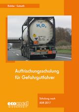 Auffrischungsschulung für Gefahrgutfahrer - Klaus Ridder, Uta Sabath