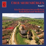 Über Siebenbürgen - Band 3 - Anselm Roth
