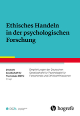 Ethisches Handeln in der psychologischen Forschung - 