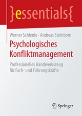 Psychologisches Konfliktmanagement - Werner Schienle, Andreas Steinborn