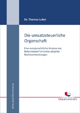 Die umsatzsteuerliche Organschaft - Thomas Dr. Luber