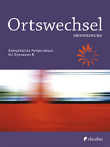 Ortswechsel PLUS 5 - Orientierung - Grill-Ahollinger, Ingrid; Görnitz-Rückert, Sebastian; Gojny, Tanja; Rückert, Andrea