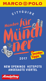 MARCO POLO Cityguide München für Münchner 2017 - Danesitz, Amadeus