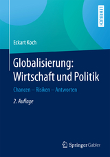 Globalisierung: Wirtschaft und Politik - Eckart Koch