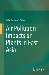 Air Pollution Impacts on Plants in East Asia - 
