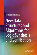 New Data Structures and Algorithms for Logic Synthesis and Verification - Luca Gaetano Amaru