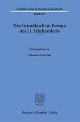 Das Grundbuch im Europa des 21. Jahrhunderts. - 