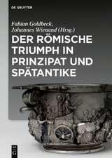 Der römische Triumph in Prinzipat und Spätantike - 