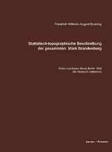 Statistisch-topografische Beschreibung der gesammten Mark Brandenburg - Friedrich Wilhelm August Bratring