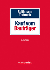 Kauf vom Bauträger - Terbrack, Christoph; Reithmann/Terbrack