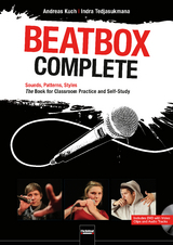 Beatbox Complete. English Edition - Andreas Kuch, Indra Tedjasukmana