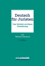 Deutsch für Juristen - Michael Schmuck