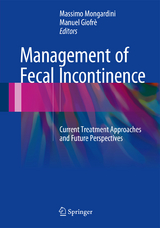 Management of Fecal Incontinence - 