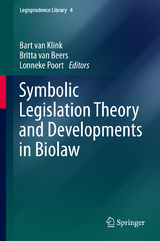 Symbolic Legislation Theory and Developments in Biolaw - 