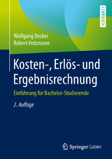 Kosten-, Erlös- und Ergebnisrechnung - Becker, Wolfgang; Holzmann, Robert