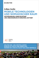 Mobile Technologien und nomadischer Raum - Lilian Iselin