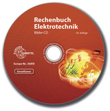 Rechenbuch Elektrotechnik - Bilder-CD - Bastian, Peter; Eichler, Walter; Feustel, Bernd; Isele, Dieter; Käppel, Thomas; König, Werner; Tkotz, Klaus; Winter, Ulrich