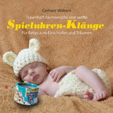 Spieluhren-Klänge - Gerhard Walram