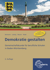 Demokratie gestalten - Baden-Württemberg - Bartmann, Franz; Ludwig, Fred; Maurer, Rainer; Roder, Björn