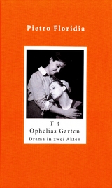 T 4. Ophelias Garten - Pietro Floridia