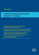 Einkommensteuererklärung 2016 Kompakt - Arndt, Thomas