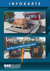 Infokarte Ladungssicherung bei Pkw und Kleintransportern - Schlobohm, Wolfgang