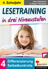 Lesetraining in drei Niveaustufen / Klasse 4 - Horst Hartmann, Jürgen Tille-Koch