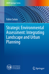 Strategic Environmental Assessment: Integrating Landscape and Urban Planning - Fabio Cutaia