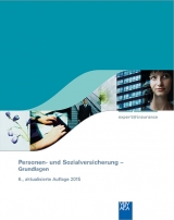 Personen- und Sozialversicherung - Grundlagen - Berufsbildungsverband d. Versicherungswirtschaft (VBV)