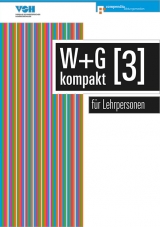 W & G kompakt 3 für Lehrer - Nicole Ackermann, Daniela Conti, Domenico Finocchiaro, Maja Hossmann, Irene Isler, Rosetta Luongo