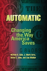 Automatic -  William G. Gale,  J. Mark Iwry,  David C. John