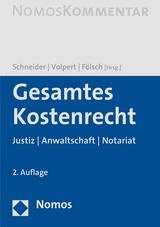 Gesamtes Kostenrecht - Schneider, Norbert; Volpert, Joachim; Fölsch, Peter