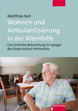 Wohnen und Ambulantisierung in der Altenhilfe - Matthias Keil