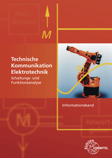 Technische Kommunikation Elektrotechnik Informationsband - Horst Gebert, Gregor Häberle, Hans Walter Jöckel, Thomas Käppel, Jürgen Schwarz