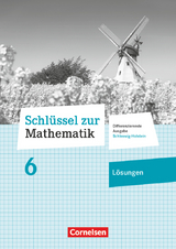 Schlüssel zur Mathematik - Differenzierende Ausgabe Schleswig-Holstein - 6. Schuljahr - Helga Berkemeier