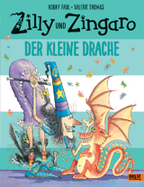 Zilly und Zingaro. Der kleine Drache - Korky Paul, Valerie Thomas