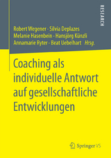 Coaching als individuelle Antwort auf gesellschaftliche Entwicklungen - 