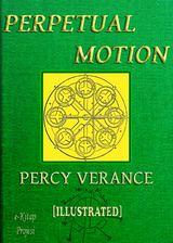 Perpetual Motion - Percy Verance